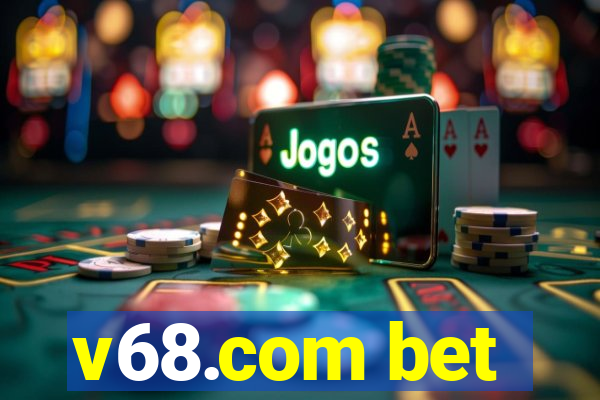 v68.com bet